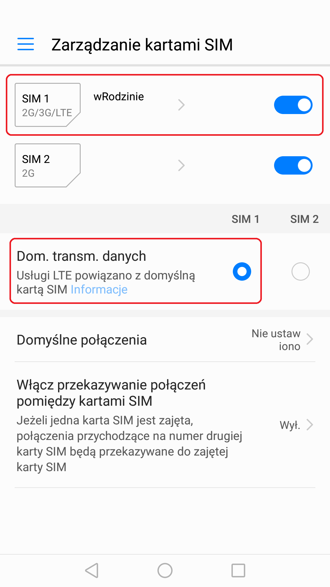 W zakładce Zarządzanie kartami SIM powinieneś mieć zaznaczoną aktywną pozycję SIM 1 wRodzinie oraz zaznaczoną aktywną pozycję SIM 1 przy Dom. transm. danych